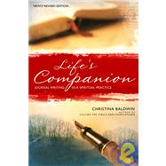 Life's Companion Journal Writing as a Spiritual Practice