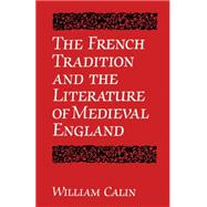The French Tradition and the Literature of Medieval England