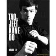 Tao of Jeet Kune Do : New Expanded Edition
