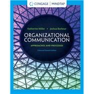 Bundle: Organizational Communication: Approaches and Processes, 7th + MindTap Communication, 1 term (6 months) Printed Access Card