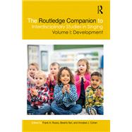 The Routledge Companion to Interdisciplinary Studies in Singing, Volume I: Development