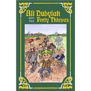Ali Dubyiah and the Forty Thieves