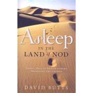 Asleep in the Land of Nod : Thirty Days of Prayer Toward Awakening the Church