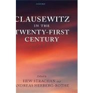 Clausewitz in the Twenty-First Century