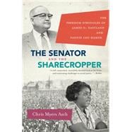 The Senator and the Sharecropper