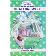 Healing Wise