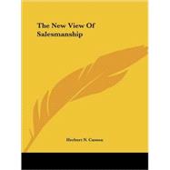 The New View of Salesmanship
