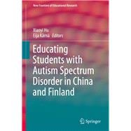 Educating Students With Autism Spectrum Disorder in China and Finland