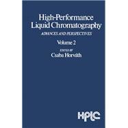 High Performance Liquid Chromatography : Advances and Perspectives