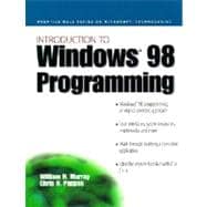 Programing Using Windows 98 Introduction to Windows 98 Programming