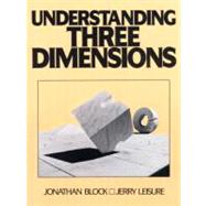 Understanding Three Dimensions,9780139372025