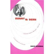 Bunny Modern A Novel
