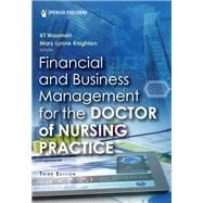 Financial and Business Management for the Doctor of Nursing Practice