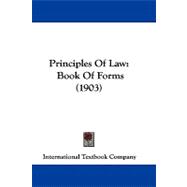 Principles of Law : Book of Forms (1903)