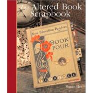 The Altered Book Scrapbook