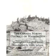 The Covada Mining District of Washington