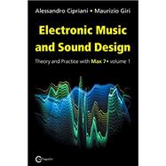 Electronic Music and Sound Design - Theory and Practice with Max 7 - Volume 1