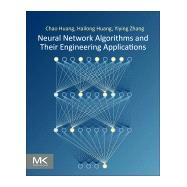 Neural Network Algorithms and Their Engineering Applications