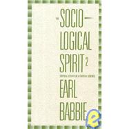 Sociological Spirit Critical Essays in a Critical Science