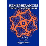 Remembrances : Poems of Passions Past