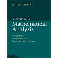 A Course in Mathematical Analysis