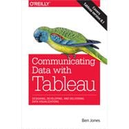 Communicating Data With Tableau book cover, ISBN 9781449372026
