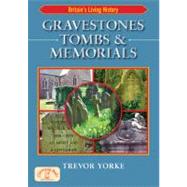 Gravestones, Tombs and Memorials