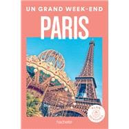 Paris Guide Un Grand Week-end
