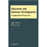 Education and National Development : A Comparative Perspective