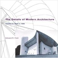 Details of Modern Architecture Vol. 2 : 1928 to 1988
