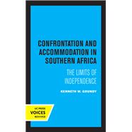 Confrontation and Accommodation in Southern Africa