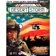 Conflict: Desert Storm(TM) Official Strategy Guide