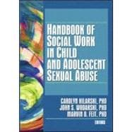 Handbook of Social Work in Child and Adolescent Sexual Abuse
