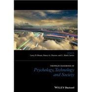 The Wiley Blackwell Handbook of Psychology, Technology and Society