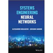 Systems Engineering Neural Networks