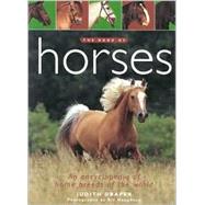 The Book of Horses: An Encyclopedia of Horse Breeds of the World