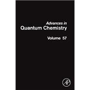 Advances in Quantum Chemistry : Theory of Confined Quantum Systems