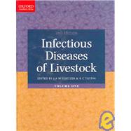 Infectious Diseases of Livestock  3-Volume Set