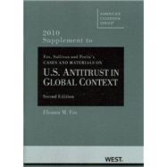 Cases and Materials on U.S. Antitrust in Global Context, 2010 Supplement