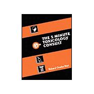 The 5 Minute Toxicology Consult,9780683302028
