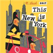 This is New York 2017 Wall Calendar