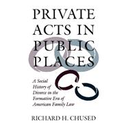 Private Acts in Public Places
