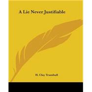 A Lie Never Justifiable