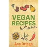 Vegan Recipes for Newbies
