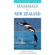 A Photographic Guide To Mammals Of New Zealand