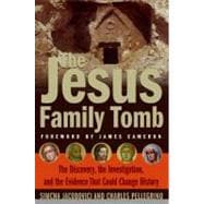 The Jesus Family Tomb