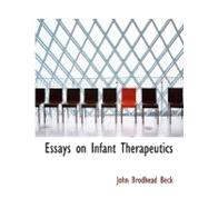 Essays on Infant Therapeutics