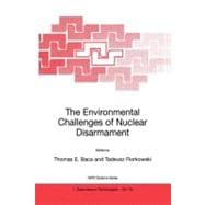 The Environmental Challenges of Nuclear Disarmament