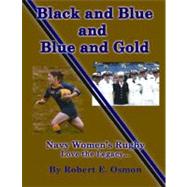 Black and Blue and Blue and Gold : Navy Women's Rugby Love the Legacy...