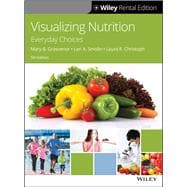 Visualizing Nutrition Everyday Choices [Rental Edition]